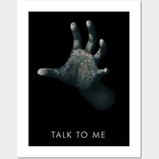 TALK TO ME Posters and Art